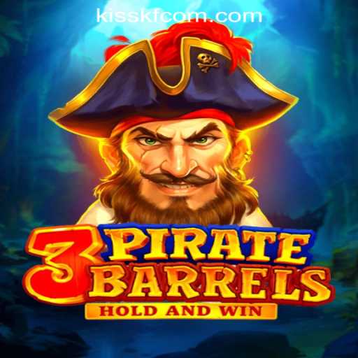 Explore the Adventure of 3PirateBarrels and Discover Exciting Bonuses with KISSKF Rodadas Grátis Brasil